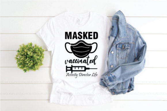 Activity Director Masked and Vaccinated Graphics