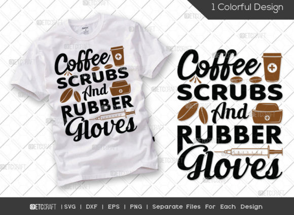 Coffee Scrubs and Rubber Gloves SVG Cut