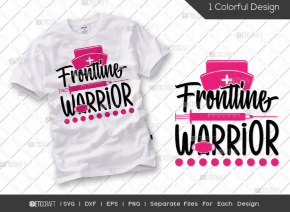 Frontline Warrior SVG Cut File Nurse