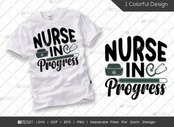 Nurse in Progress SVG Cut File