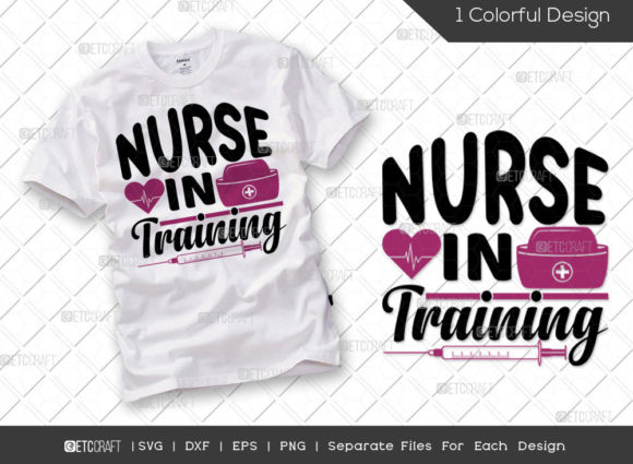 Nurse in Training SVG Cut File Graphics