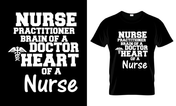 Nurse Practitioner Brain of a T-Shirt Graphics