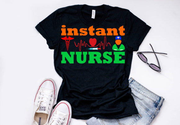 Nurse Quote Design, Instant Nurse