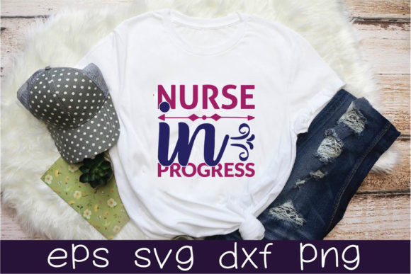 Nurse Quotes Svg Design, Nurse in Progress