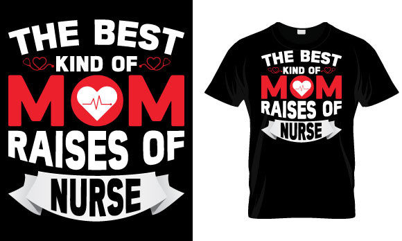 Nurse T Shirt Design, the Best Kind of