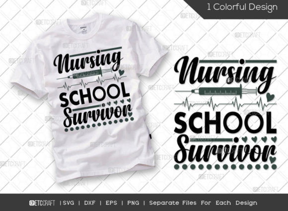 Nursing School Survivor SVG Graphics