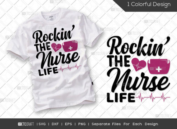 Rockin the Nurse Life SVG Cut File Med Graphics