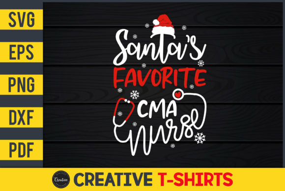 Santa’s Favorite CMA Nurse Graphics and Print Templates