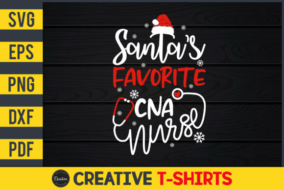 Santa’s Favorite CNA Nurse Graphics and Print Templates