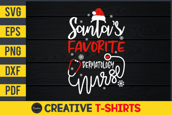 Santa’s Favorite Dermatology Nurse Graphics
