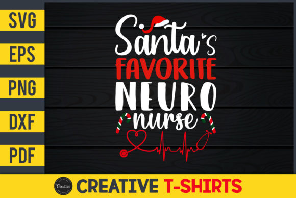 Santa’s Favorite Neuro Nurse Graphics