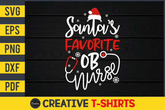 Santa’s Favorite OB Nurse Graphics and Print Templates